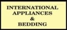 International Appliances & Bedding