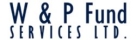 W & P Fund Services Ltd